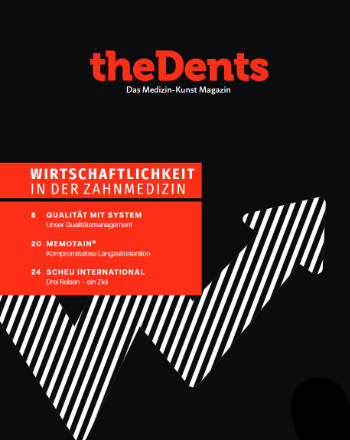 theDents 2.0 – das Magazin für digitale Dentalideen und smarte Praxiskonzepte